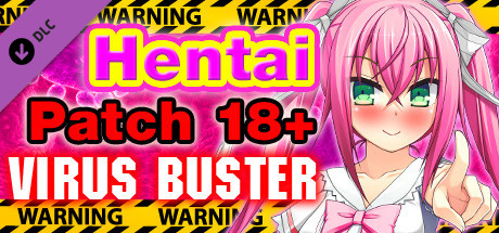 Virus Buster - Hentai Patch 18+