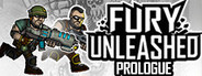 Fury Unleashed: Prologue