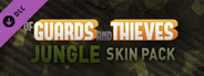 Of Guards and Thieves - JUNGLE Skin Pack