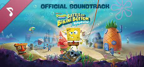 SpongeBob SquarePants: Battle for Bikini Bottom - Rehydrated Soundtrack cover art