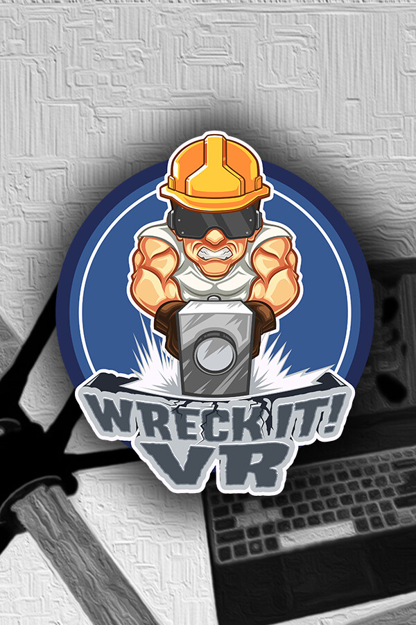 Wreck it! VR for steam Wreck it! VR for steam