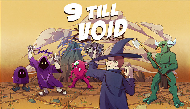 9 Till Void