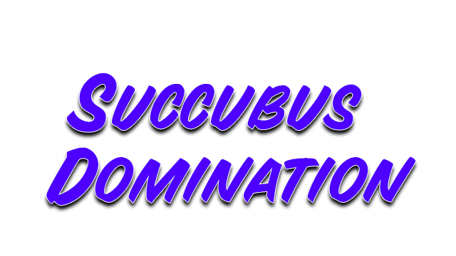 Succubus Domination- Backlog.rip