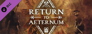 Return to Aeternum - Overlord - SA East