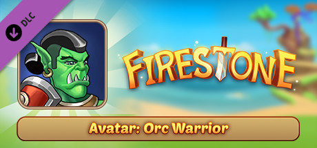 Firestone Idle RPG - Orc Warrior, The Champion of Thal Badur  - Avatar cover art