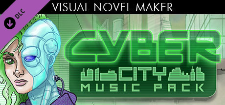 Visual Novel Maker - Cyber City Music Pack cover art