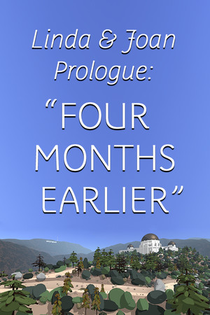 Linda & Joan Prologue: “Four Months Earlier” poster image on Steam Backlog