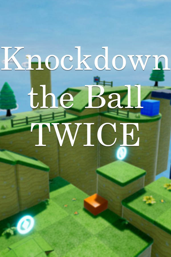 Knockdown the Ball Twice for steam