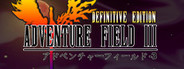 Adventure Field™ 3 Definitive Edition