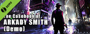 The Casebook of Arkady Smith (Demo)