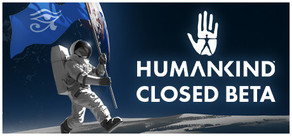 HUMANKIND™ - Closed Beta cover art