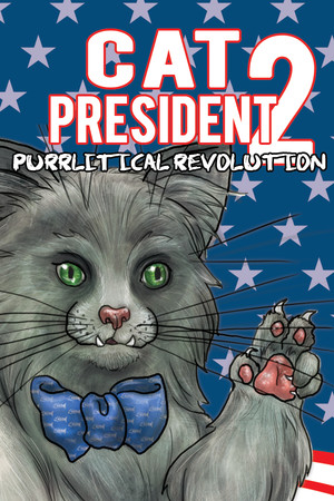 Cat President 2: Purrlitical Revolution poster image on Steam Backlog