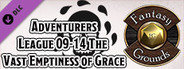 Fantasy Grounds - D&D Adventurers League 09-14 The Vast Emptiness of Grace