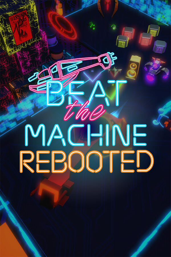 Beat The Machine: Rebooted for steam