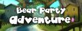  Bear Party: Adventure