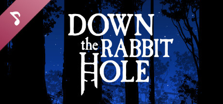 Down The Rabbit Hole - Original Soundtrack cover art