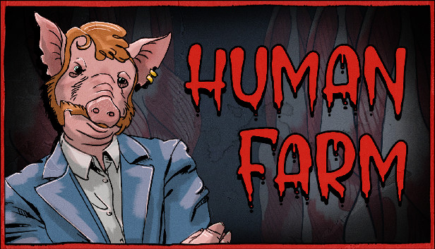 Human Farm