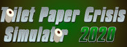 Toilet Paper Crisis Simulator 2020