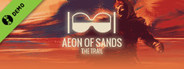 Aeon of Sands - The Trail Demo