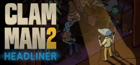 Clam Man 2 - Headliner cover art