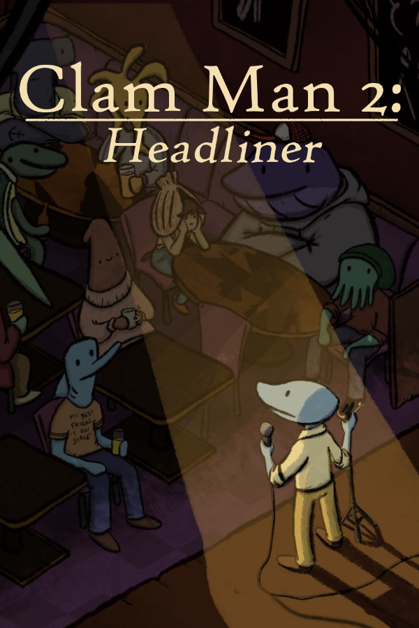 Steam portrait for Clam Man 2: Headliner.