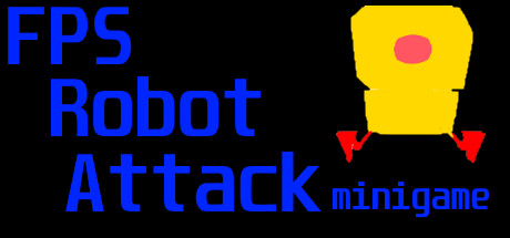 FPS Robot Attack Minigame cover art