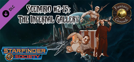 Купить Fantasy Grounds - Starfinder RPG - Starfinder Society Scenario #2-15: The Infernal Gallery (DLC)