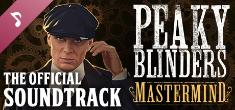 Peaky Blinders: Mastermind Soundtrack cover art