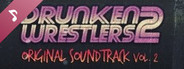 Drunken Wrestlers 2: Original Soundtrack, Vol. 2