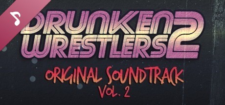 Drunken Wrestlers 2: Original Soundtrack, Vol. 2