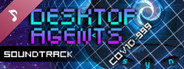 Desktop Agents - Cov1d-999 Soundtrack