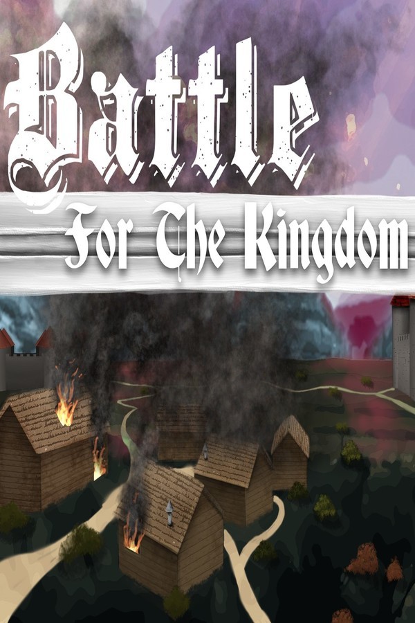 Battle for the Kingdom for steam
