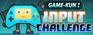 Game-Kun: Input Challenge