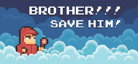 BROTHER!!! - Hardcore Platformer