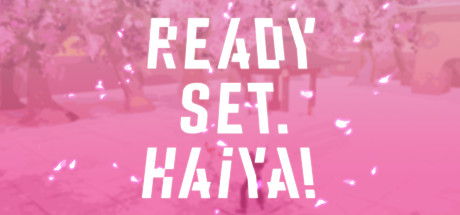 Ready? Set. Haiya! cover art