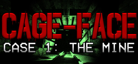 CAGE-FACE | Case 1: The Mine cover art