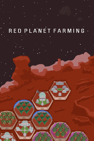 Red Planet Farming poster image on Steam Backlog