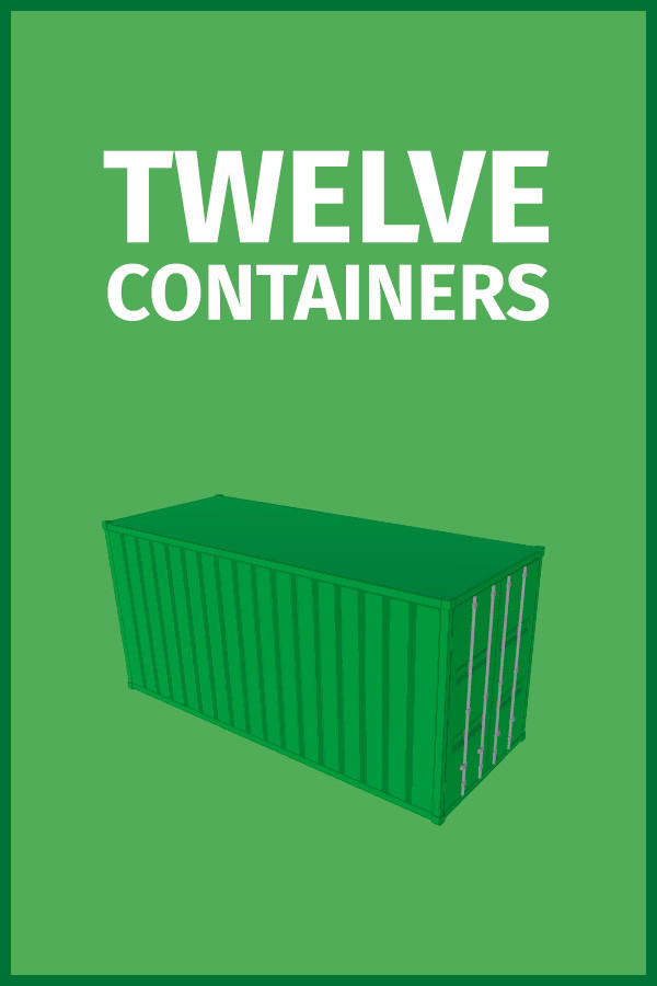 TWELVE CONTAINERS for steam
