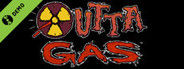 OUTTA GAS Demo