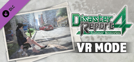 Disaster Report 4: Summer Memories - VR Mode cover art