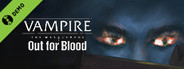 Vampire: The Masquerade — Out for Blood Demo