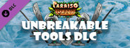 Paraiso Island Unbreakable Tools