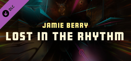 Synth Riders - Jamie Berry - "Lost In The Rhythm" cover art