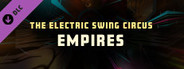 Synth Riders - The Electric Swing Circus - "Empires"