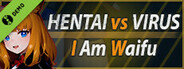 Hentai vs Virus: I Am Waifu Demo