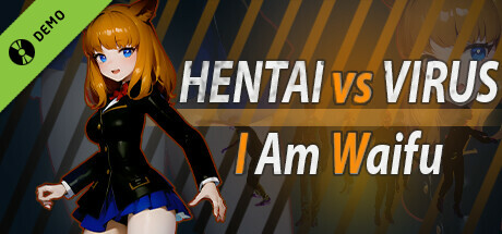 Hentai vs Virus: I Am Waifu Demo cover art