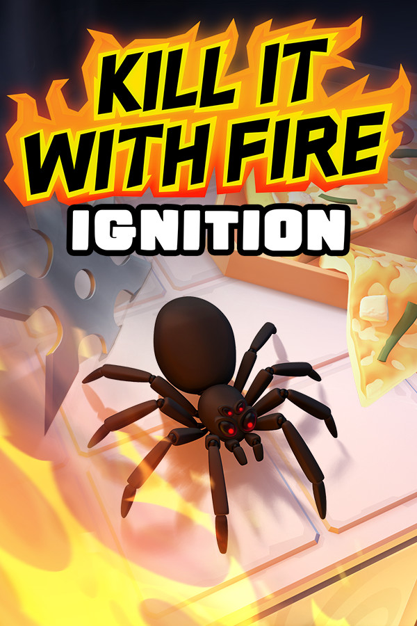 Kill It With Fire: Ignition for steam