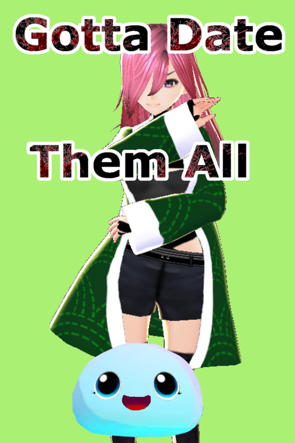 Steam portrait for Gotta Date Them All.