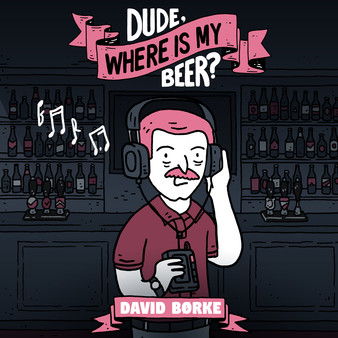 Скриншот из Dude, Where Is My Beer? Soundtrack