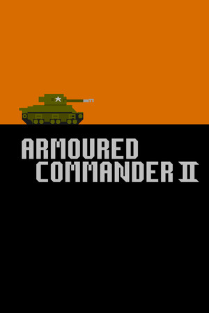 Armoured Commander II poster image on Steam Backlog